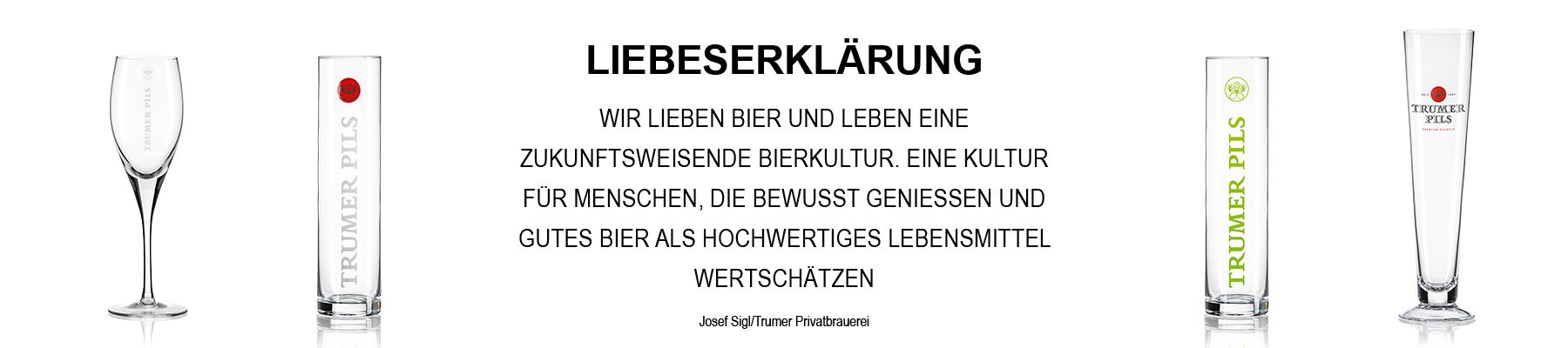 Verschiedene Trumer Pilsgläser mit einem deutschen Text über die Wertschätzung der Bierkultur in der Mitte.